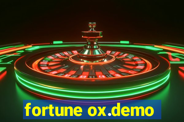 fortune ox.demo